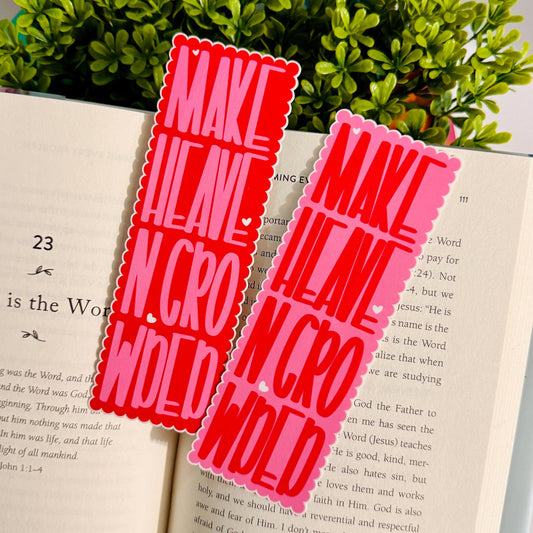Make Heaven Crowded Bookmark