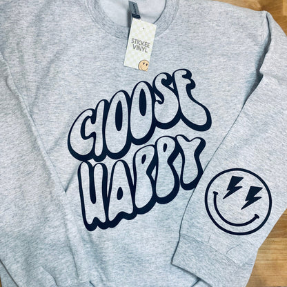 Choose Happy Crewneck Sweatshirt